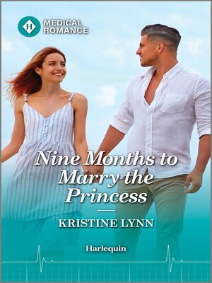 cover image of Nine Months to Marry the Princess